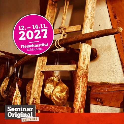 Original Thüringer Hausschlachtung PREMiUM | Wurstherstellung für Fortgeschrittene – 12.–14. November 2027.