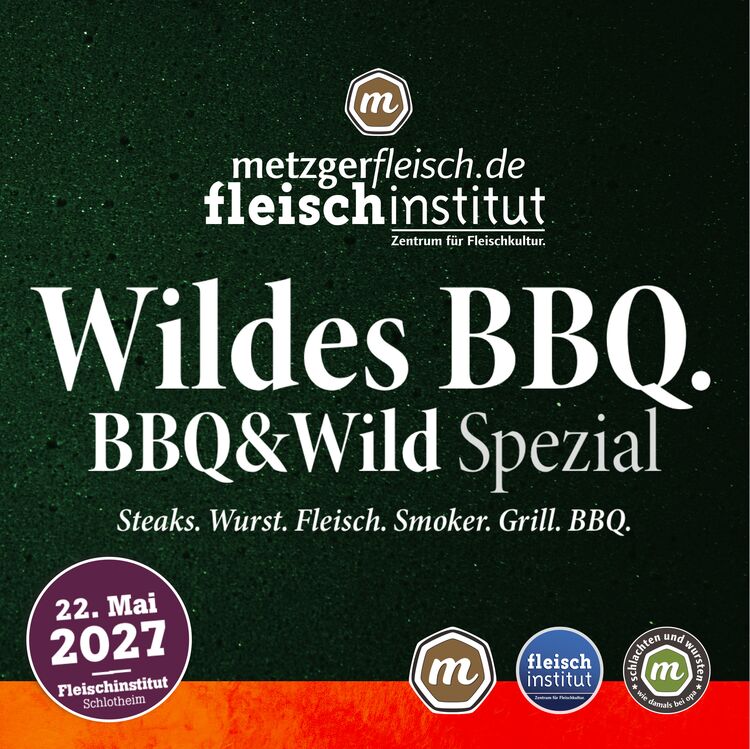 Wildes BBQ. Grillwurst- und Wild-Spezial-Seminar – Spezial-Seminar für BBQ, Fleisch- und Wildfleisch-Verarbeitung im Fleischinstitut.