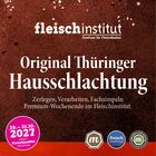 Original Thüringer Hausschlachtung PREMiUM vom 29. bis 31. Oktober 2027 im Fleischinstitut Schlotheim.